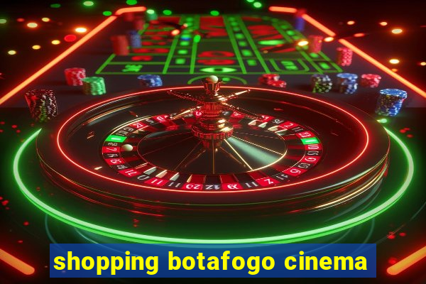 shopping botafogo cinema